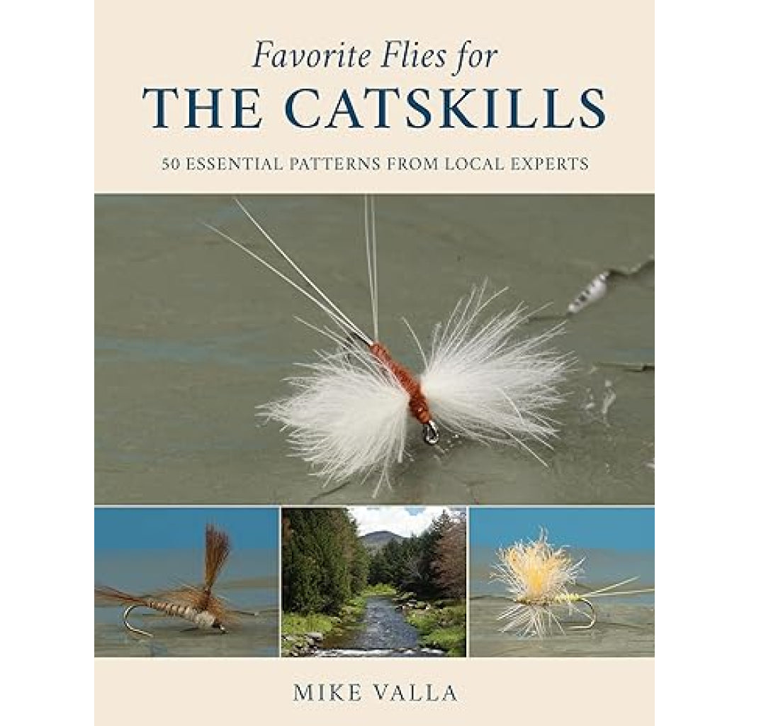 Favorite Flies for the Catskills, Mike Valla