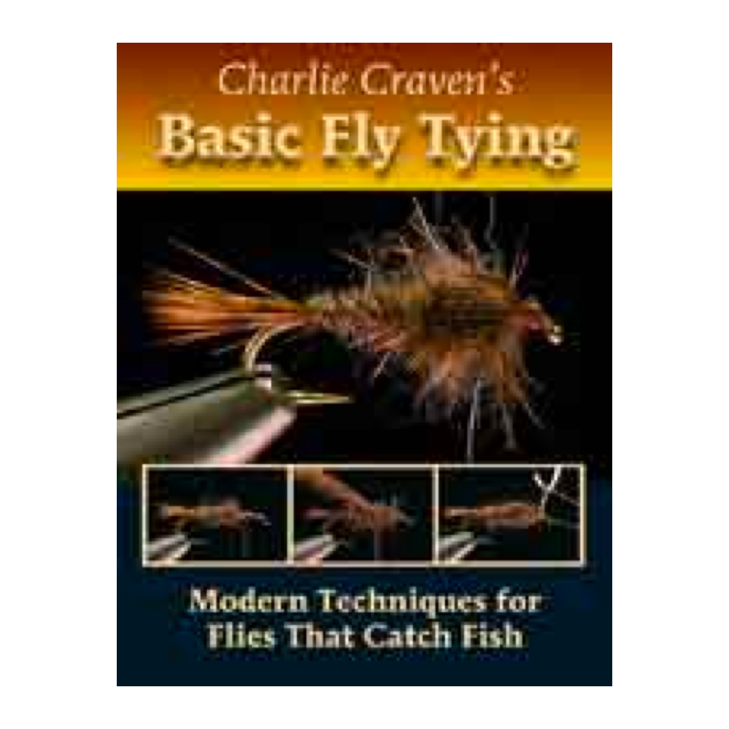 Charlie Craven's Basic Fly Tying