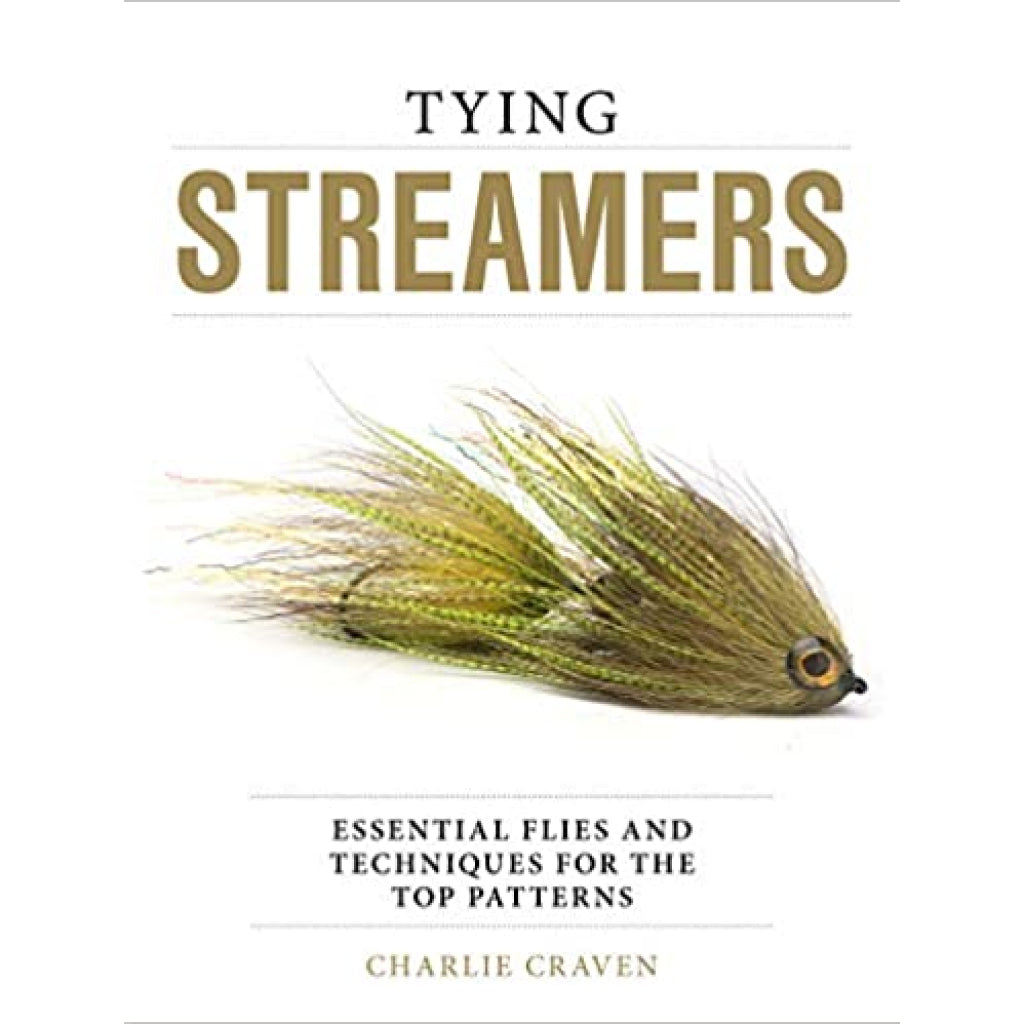 Tying Streamers, Charlie Craven
